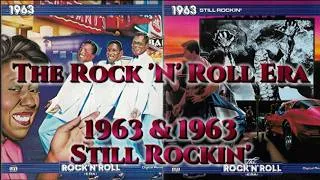 Thumbnail: The Rock 'N' Roll Era 1963 & 1963 Still Rockin'