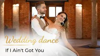 Thumbnail: If I Ain't Got You - Alicia Keys ❤️Wedding Dance ONLINE | Beautiful First Dance Choreography