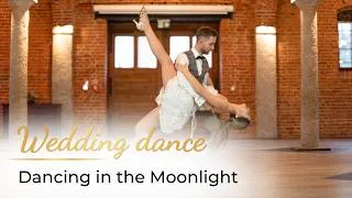 Thumbnail: Dancing in the Moonlight - Toploader 🌛 Wedding Dance ONLINE | First Dance Choreography