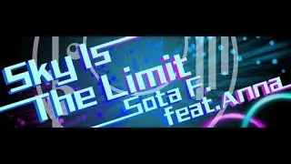 Thumbnail: Sky Is The Limit - Sota F. feat. ANNA
