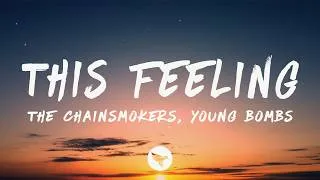 Thumbnail: The Chainsmokers - This Feeling (Young Bombs Remix) [Lyrics] ft. Kelsea Ballerini