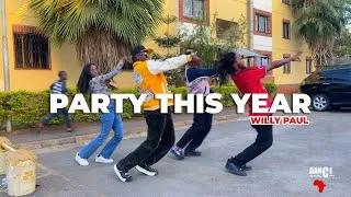 Thumbnail: Willy Paul - Party This Year ( Official Dance Video) | Dance Republic Africa