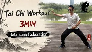 Thumbnail: 3-Minute Tai Chi Workout for Balance & Relaxation | Gentle Mind-Body Exercise #taichi #chinayoga