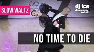 Thumbnail: SLOW WALTZ | Dj Ice ft Avery - No Time To Die (from 007)