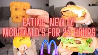 Thumbnail: EATING ‘WHAT’S NEW’ MCDONALD’S FOOD FOR 24 HOURS | POTATO WAFFLES & MCCRISPY | DaniAlexandra