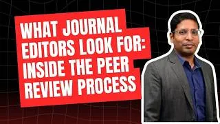 Thumbnail: What Journal Editors Look For: Inside the Peer Review Process