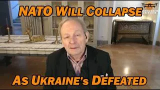 Thumbnail: Alastair Crooke: NATO Will Collapse as Ukraine's Defeated
