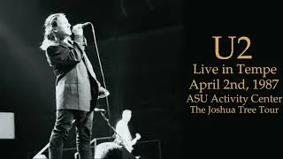 Thumbnail: U2 - Live in Tempe - April 2nd, 1987