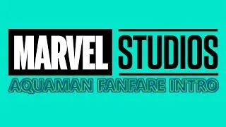 Thumbnail: Marvel Studios Aquaman Dream Fanfare Intro