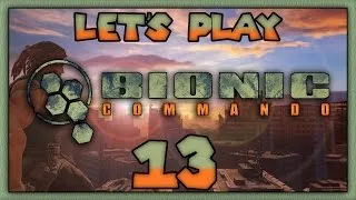 Thumbnail: Let's Play Bionic Commando - Part 13: Belated E3 discussion