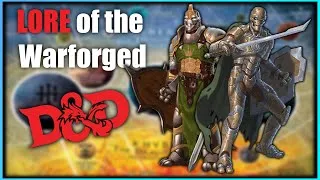 Thumbnail: [D&D] The Hidden Lore of the Warforged (with a splash of Theory)
