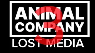 Thumbnail: [ANIMAL COMPANY] LOST MEDIA PART 3