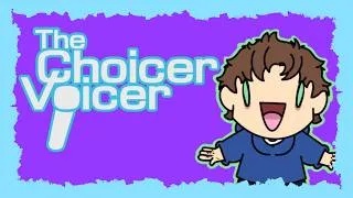 Thumbnail: Fun With Voices! | The Choicer Voicer