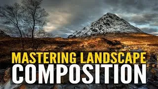 Thumbnail: IDEAS to master LANDSCAPE photography COMPOSITION