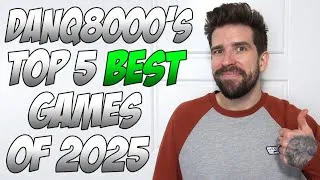 Thumbnail: DanQ8000's Game Of The Year Awards 2025 | Top 5 Best Games