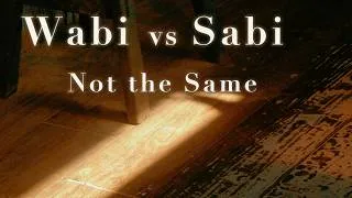 Thumbnail: Wabi vs Sabi: Two Ways of Seeing