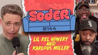 Thumbnail: Milk Carton Kids with Lil Rel Howery & Karlous Miller | Soder Podcast | EP 144