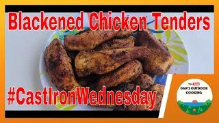 Thumbnail: Blackened Chicken Tenders | Cast Iron Wednesday