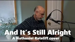 Thumbnail: And It's Still Alright - Nathaniel Rateliff cover