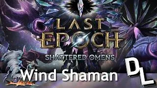 Thumbnail: Last Epoch • Season 4: Wind Shaman