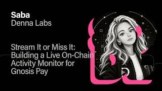 Thumbnail: Stream It or Miss It: Building a Live On-Chain Activity Monitor for Gnosis Pay