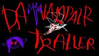 Thumbnail: The Real Vampair Pilot's Trailer That Ever Trailered!