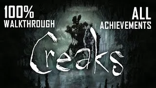 Thumbnail: Creaks Walkthrough. 100% Achievements (No Commentary)