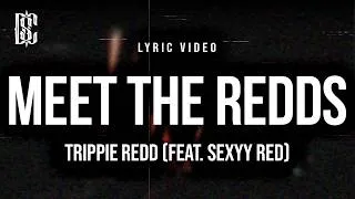 Thumbnail: Trippie Redd - Meet The Redds (feat. Sexyy Red) | Lyrics