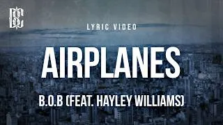 Thumbnail: B.o.B - AIRPLANES (Feat. Hayley Williams) | Lyrics