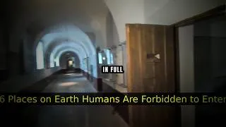 Thumbnail: 6 Places on Earth Humans Are Forbidden to Enter