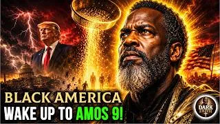 Thumbnail: Black America, Wake Up to Amos 9! The Sifting Has Begun...