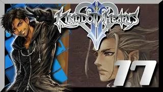Thumbnail: Ansem is HANDSOME!? - 17 - Kingdom Hearts 2 (Final Mix)
