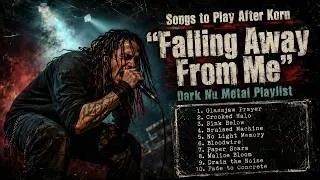Thumbnail: Songs Like “Falling Away From Me” | Heavy Nu Metal Mix