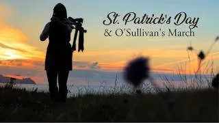 Thumbnail: St  Patrick's Day & O'Sullivan's March