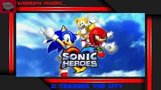 Thumbnail: Sonic Heroes #2: Teaming The City