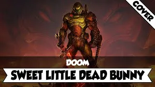 Thumbnail: Doom - Sweet Little Dead Bunny  (Cover)