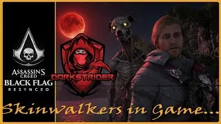 Thumbnail: Assassin's Creed Black Flag Resynced- Skinwalkers in Game...