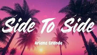 Thumbnail: Side To Side - Ariana Grande (Lyrics)