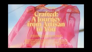 Thumbnail: Crafted: A Journey from Artisan to You