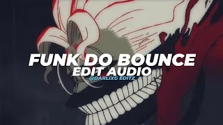 Thumbnail: funk do bounce (slowed) - Ariis  [edit audio]