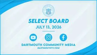 Thumbnail: Select Board Meeting - July 13, 2026