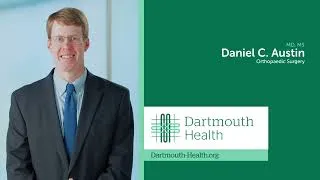 Thumbnail: Daniel C. Austin, MD, MS - Orthopaedic Surgeon at Dartmouth Health