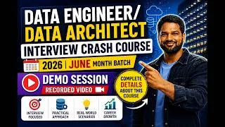Thumbnail: Data Engineer or Data Architect Interview Crash Course 2026 | June Batch Demo Session Recording