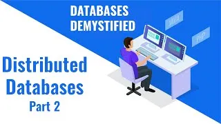 Thumbnail: Episode 6: Distributed Databases Part 2
