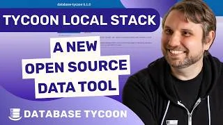 Thumbnail: Our New Open Source Data Tool: Tycoon Local Stack - An Announcement from Database Tycoon #opensource