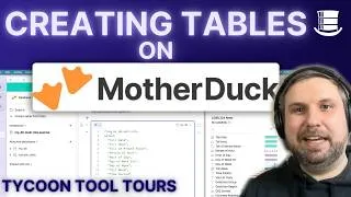 Thumbnail: 3 Ways To Create A Table In MotherDuck: Tycoon Tool Tours