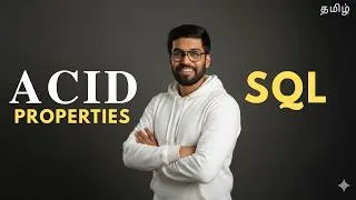 Thumbnail: 38. 𝐀𝐂𝐈𝐃 Properties Explained | SQL in Tamil