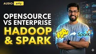 Thumbnail: Open Source vs Enterprise Hadoop & Spark | Real Difference Explained | Tamil