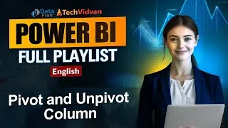 Thumbnail: Pivot & Unpivot Columns in Power BI | Power Query Data Transformation Tutorial