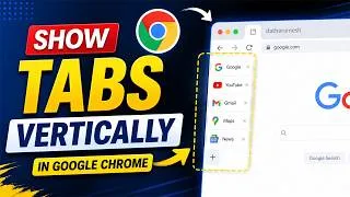 Thumbnail: How to Show Tabs Vertically In Google Chrome
